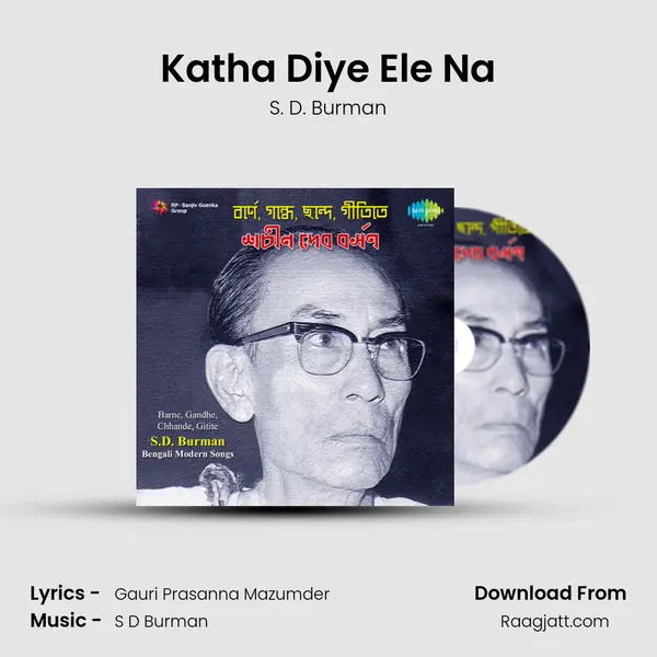 Katha Diye Ele Na - S. D. Burman album cover 