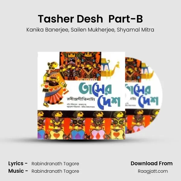 Tasher Desh (Musical Play) Part-B(6 To12) mp3 song