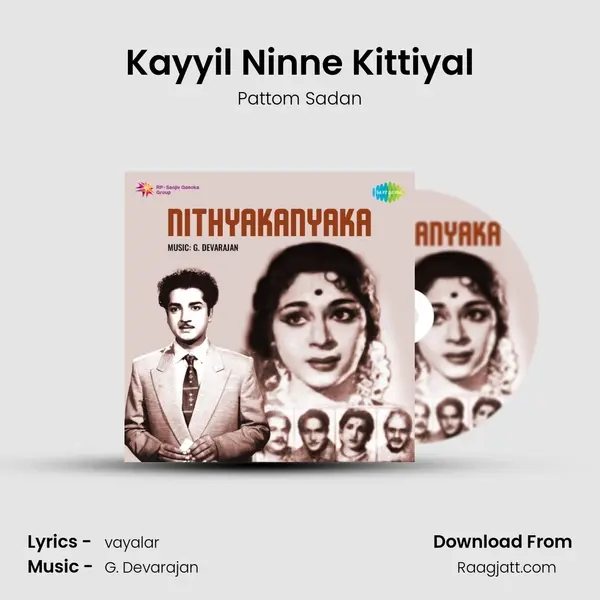 Kayyil Ninne Kittiyal mp3 song