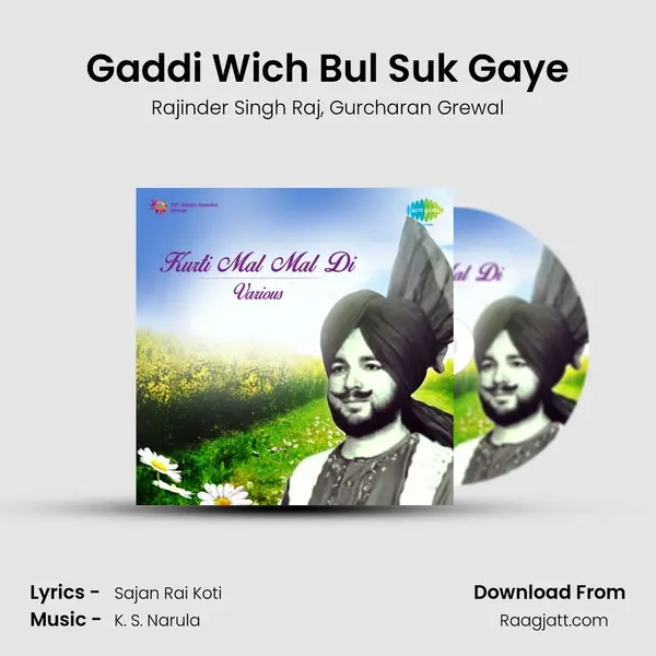 Gaddi Wich Bul Suk Gaye - Rajinder Singh Raj album cover 