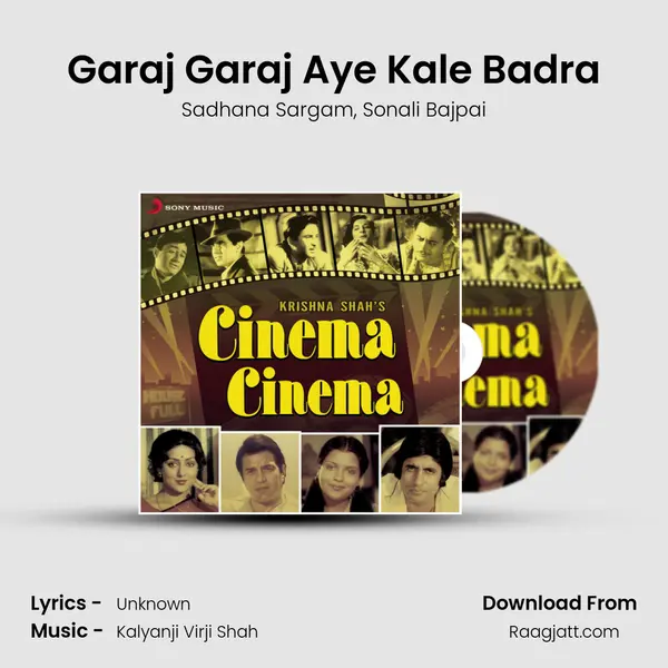 Garaj Garaj Aye Kale Badra mp3 song