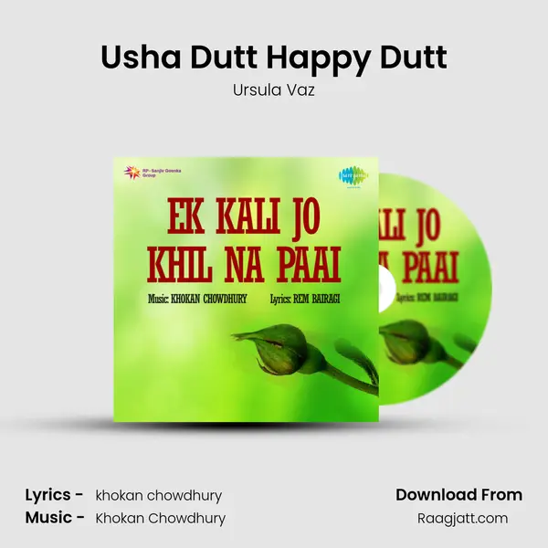 Usha Dutt Happy Dutt - Ursula Vaz album cover 