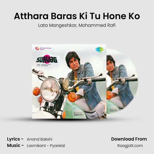 Atthara Baras Ki Tu Hone Ko - Lata Mangeshkar mp3 song