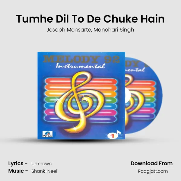 Tumhe Dil To De Chuke Hain - Joseph Monsarte mp3 song