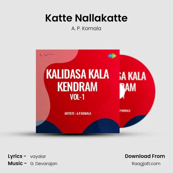 Katte Nallakatte - A. P. Komala album cover 