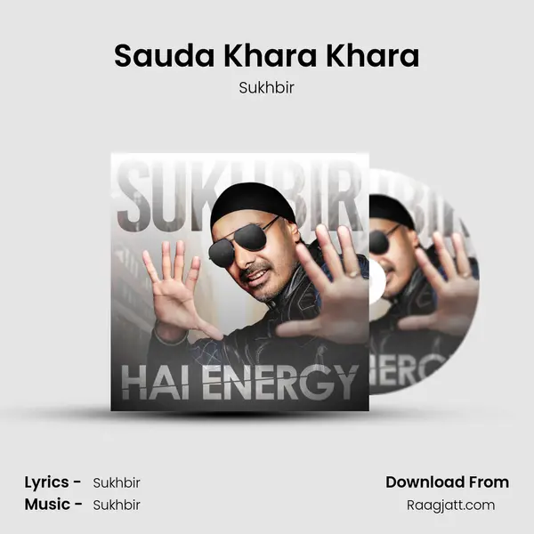 Sauda Khara Khara - Sukhbir album cover 