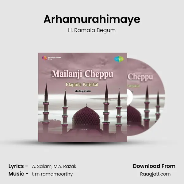 Arhamurahimaye - H. Ramala Begum album cover 