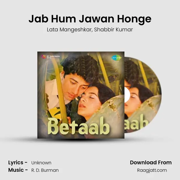 Jab Hum Jawan Honge mp3 song