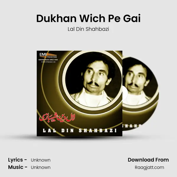 Dukhan Wich Pe Gai - Lal Din Shahbazi album cover 