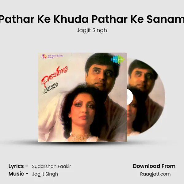 Pathar Ke Khuda Pathar Ke Sanam - Jagjit Singh album cover 