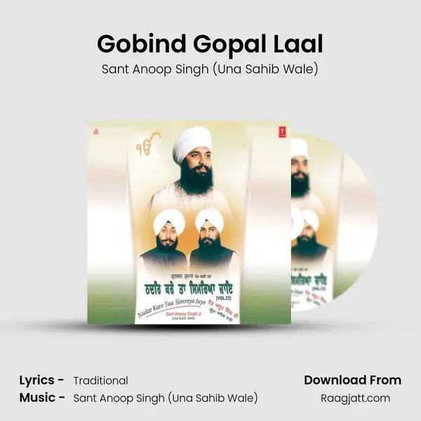 Gobind Gopal Laal - Sant Anoop Singh (Una Sahib Wale) album cover 