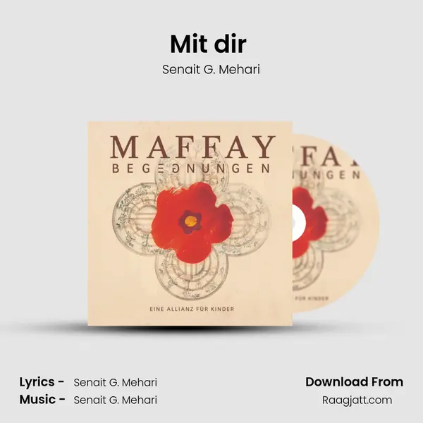 Mit dir (inkl. Prayer) - Senait G. Mehari album cover 