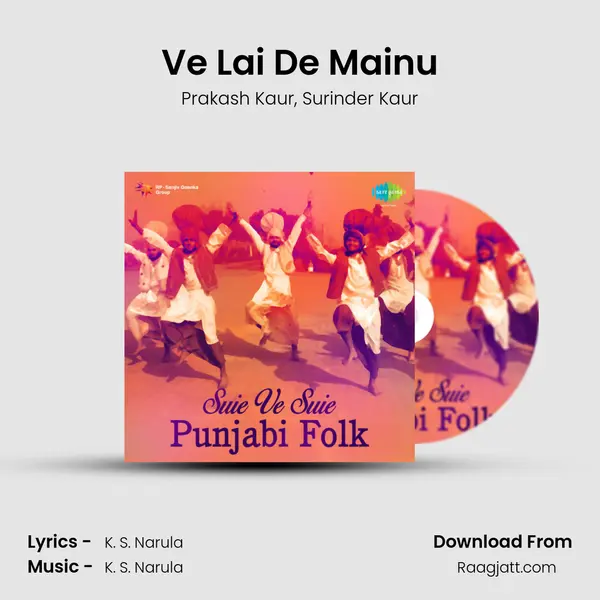 Ve Lai De Mainu - Prakash Kaur album cover 