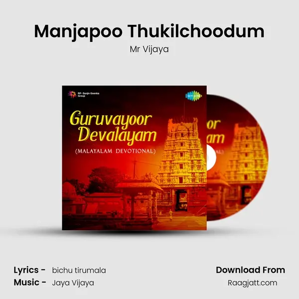 Manjapoo Thukilchoodum mp3 song