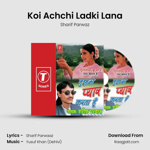 Koi Achchi Ladki Lana mp3 song