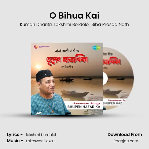 O Bihua Kai - Kumari Dharitri album cover 