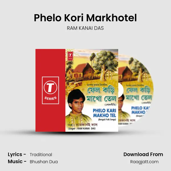 Phelo Kori Markhotel - RAM KANAI DAS album cover 