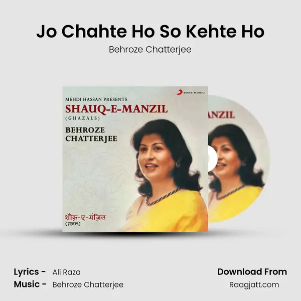 Jo Chahte Ho So Kehte Ho mp3 song