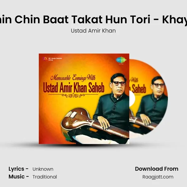 Chin Chin Baat Takat Hun Tori - Khayal mp3 song