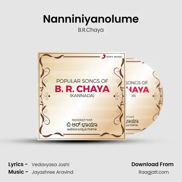 Nanniniyanolume - B.R.Chaya album cover 