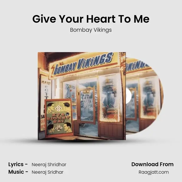 Give Your Heart To Me mp3 song