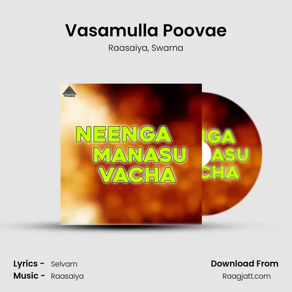 Vasamulla Poovae mp3 song