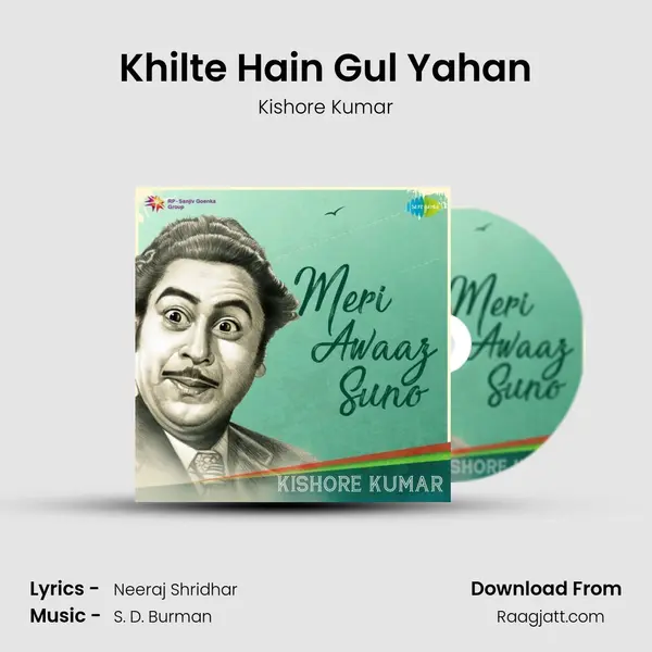 Khilte Hain Gul Yahan mp3 song