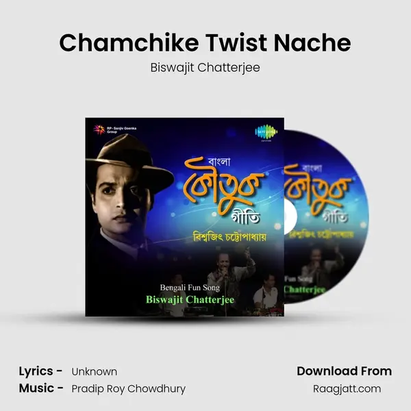 Chamchike Twist Nache - Biswajit Chatterjee album cover 