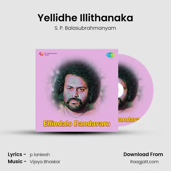 Yellidhe Illithanaka - S. P. Balasubrahmanyam album cover 