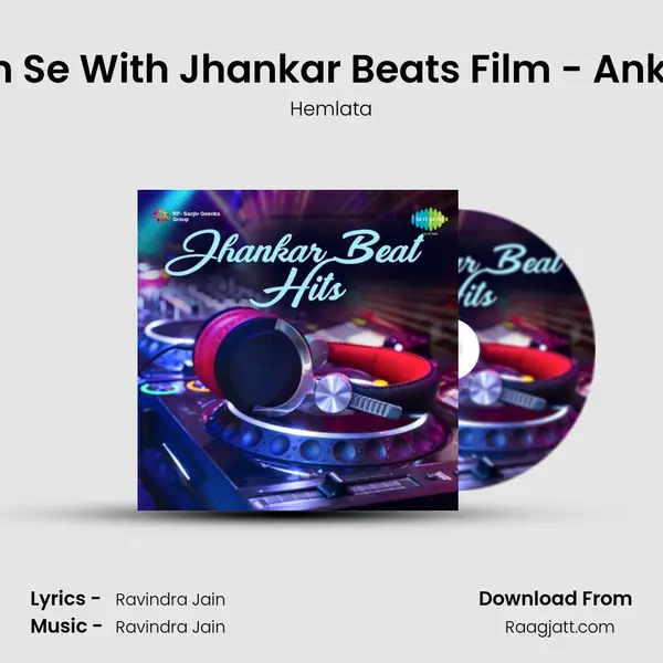 Ankhiyon Ke Jharokhon Se With Jhankar Beats Film - Ankhiyon Ke Jharokhon Se - Hemlata album cover 