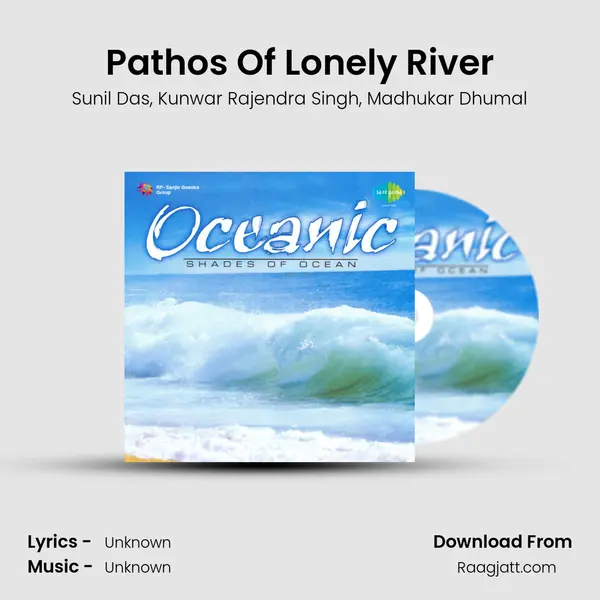 Pathos Of Lonely River - Sunil Das album cover 