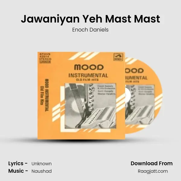 Jawaniyan Yeh Mast Mast - Enoch Daniels album cover 