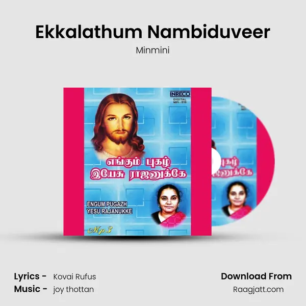 Ekkalathum Nambiduveer - Minmini album cover 