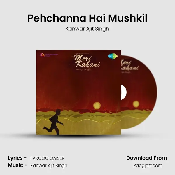 Pehchanna Hai Mushkil - Kanwar Ajit Singh album cover 