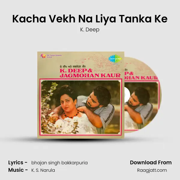 Kacha Vekh Na Liya Tanka Ke - K. Deep album cover 