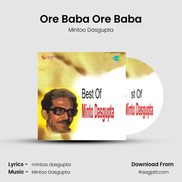 Ore Baba Ore Baba - Mintoo Dasgupta album cover 