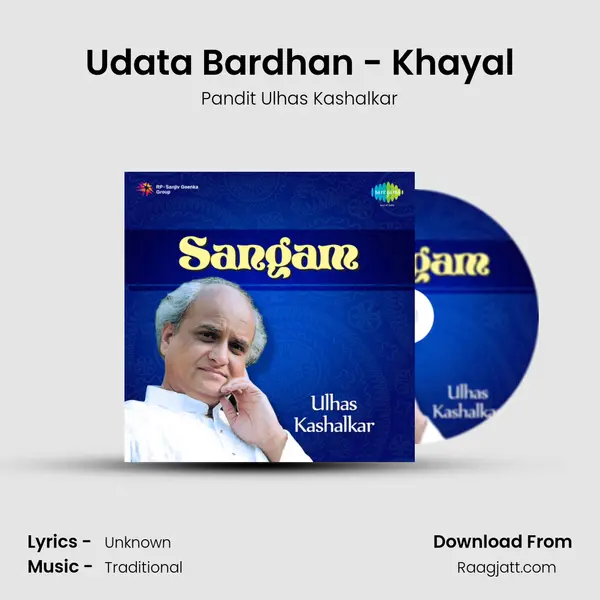 Udata Bardhan - Khayal - Pandit Ulhas Kashalkar album cover 