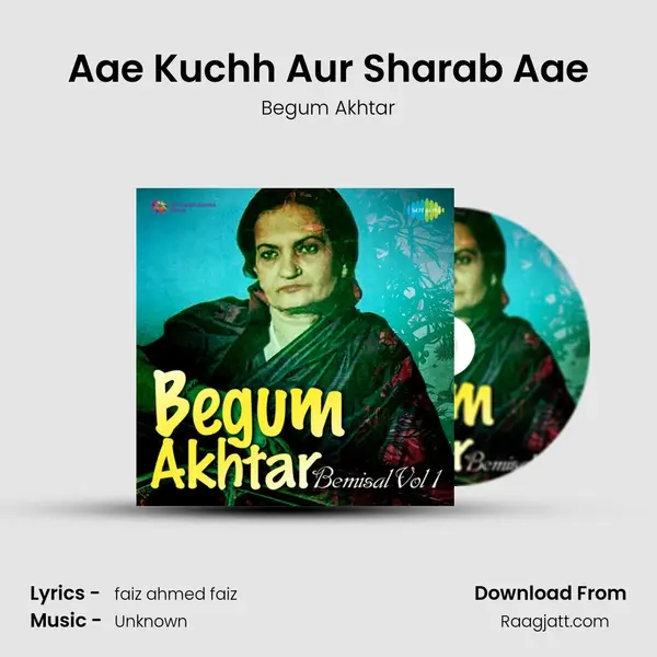 Aae Kuchh Aur Sharab Aae - Begum Akhtar album cover 