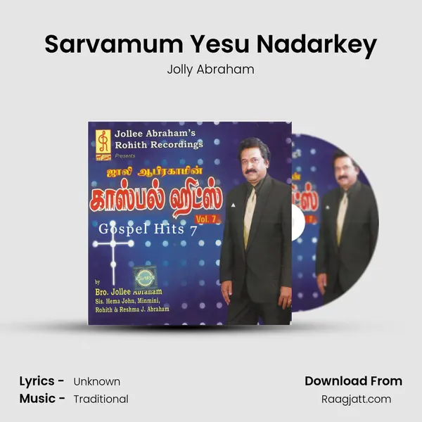 Sarvamum Yesu Nadarkey - Jolly Abraham album cover 