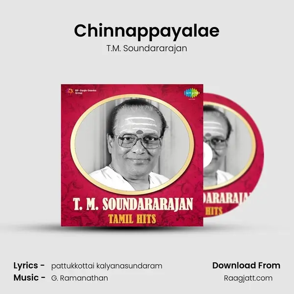 Chinnappayalae mp3 song