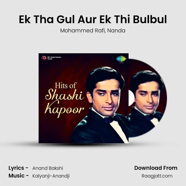 Ek Tha Gul Aur Ek Thi Bulbul mp3 song