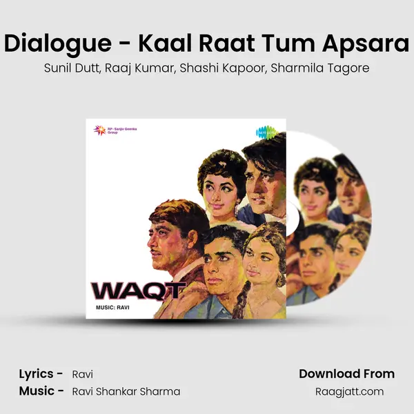 Dialogue - Kaal Raat Tum Apsara mp3 song