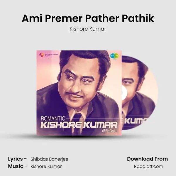 Ami Premer Pather Pathik - Kishore Kumar album cover 