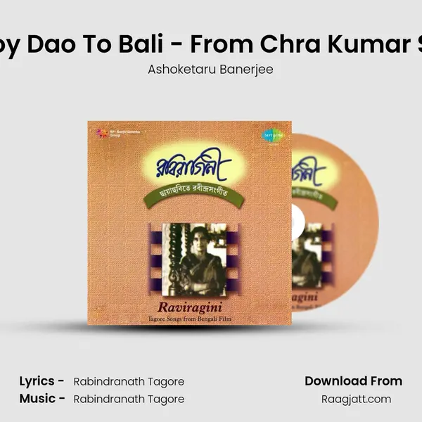 Abhoy Dao To Bali - From Chra Kumar Sabh - Ashoketaru Banerjee album cover 