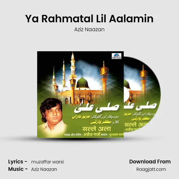 Ya Rahmatal Lil Aalamin - Aziz Naazan album cover 