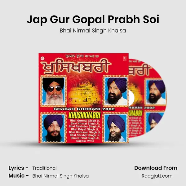 Jap Gur Gopal Prabh Soi - Bhai Nirmal Singh Khalsa album cover 