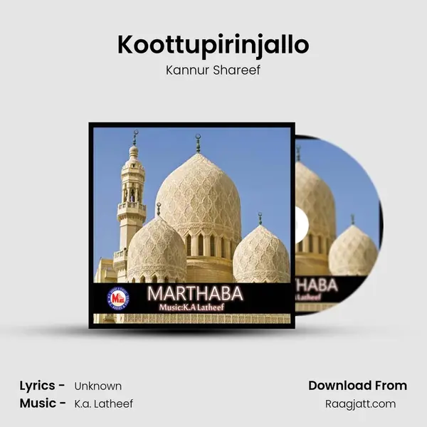 Koottupirinjallo - Kannur Shareef album cover 