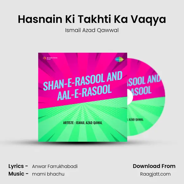 Hasnain Ki Takhti Ka Vaqya mp3 song