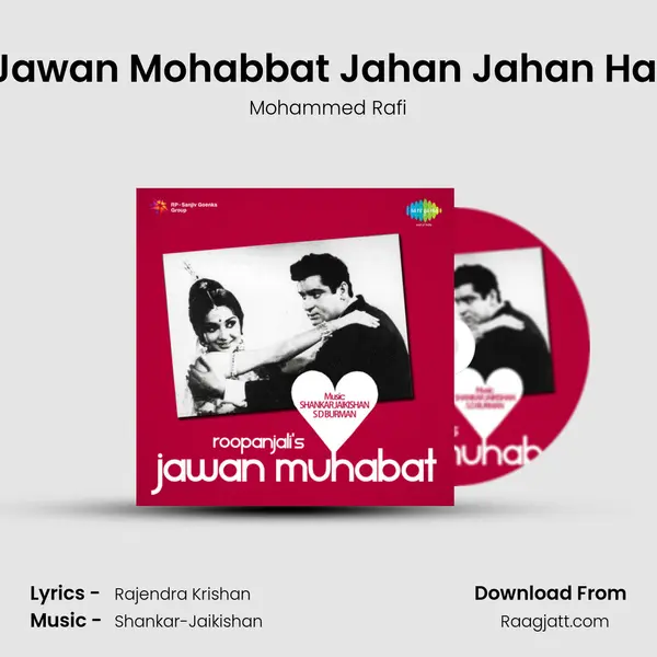 Jawan Mohabbat Jahan Jahan Hai - Mohammed Rafi album cover 