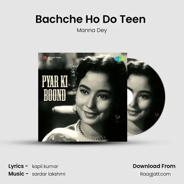 Bachche Ho Do Teen (1) mp3 song